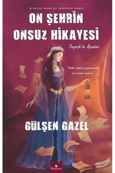 On Şehrin Onsuz Hikayesi