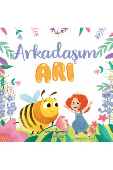 Arkadaşım Arı