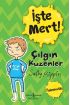 İşte Mert! - Çılgın Kuzenler - İyimserlik