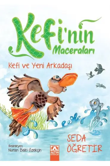 Kefi ve Yeni Arkadaşı - Kefinin Maceraları