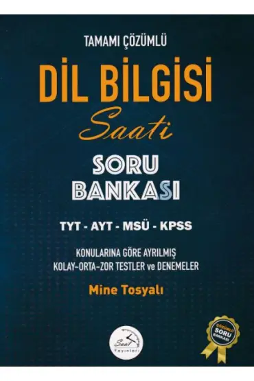 Saat Yayınları Dilbilgisi Saati Soru Bankası TYT-AYT-MSÜ-KPSS (Yeni)