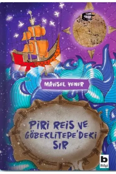 Piri Reis ve Göbeklitepe'deki Sır