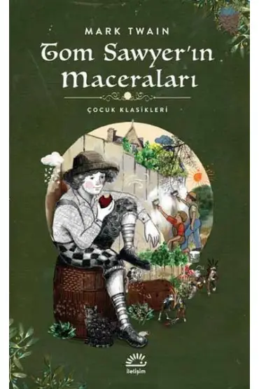 Tom Sawyer'in Maceraları - Çocuk Klasikleri