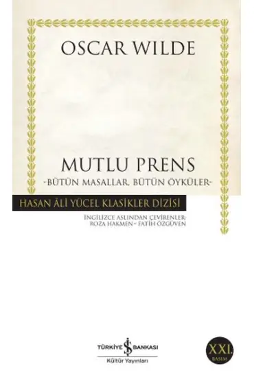 Mutlu Prens Bütün Masallar Bütün Öyküler - Hasan Ali Yücel Klasikleri