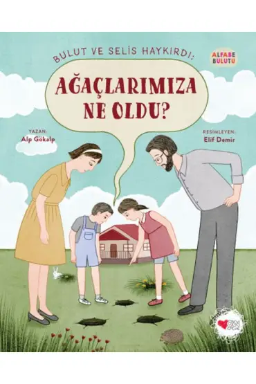 Ağaçlarımıza Ne Oldu? - Alfabe Bulutu 4