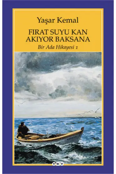 Bir Ada Hikayesi 1 - Fırat Suyu Kan Akıyor Baksana