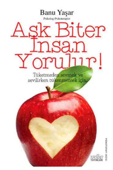 Aşk Biter İnsan Yorulur