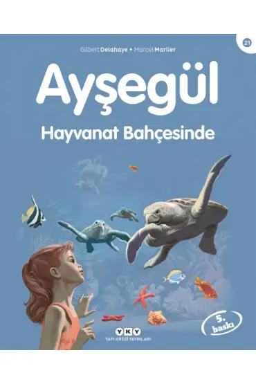 Ayşegül Serisi 21 - Hayvanat Bahçesinde