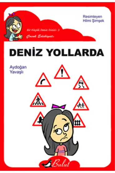 Deniz Yollarda / Düz Yazı