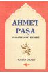 Ahmet Paşa Hayatı - Sanatı - Eserleri