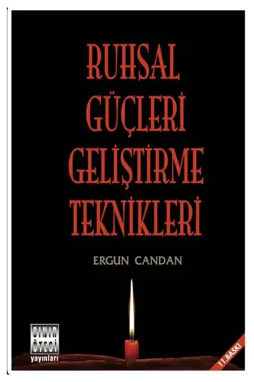 Ruhsal Güçleri Geliştirme Teknikler