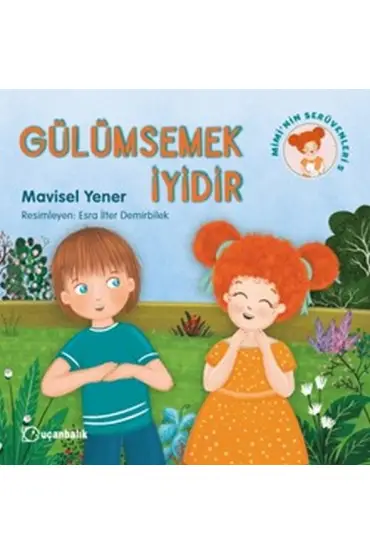 Mimi'nin Serüvenleri 5 - Gülümsemek İyidir