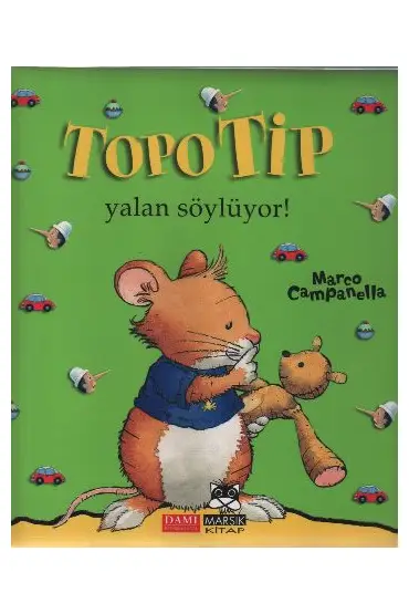 Topo Tip - Yalan Söylüyor