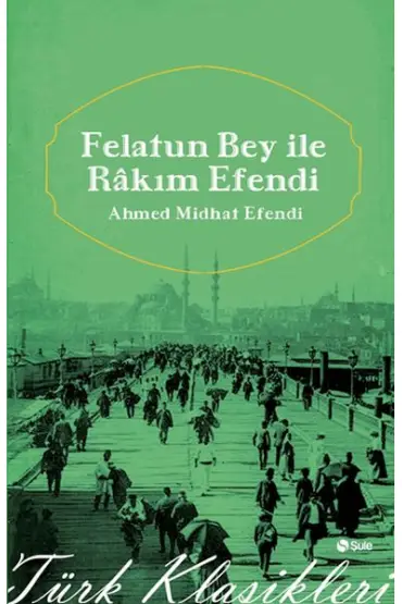 Felatun Beyle Rakım Efendi