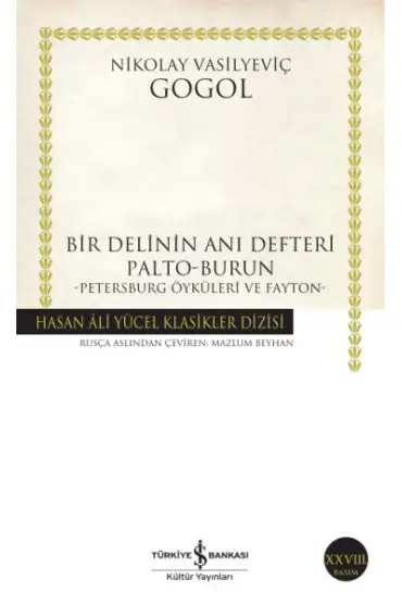 Bir Delinin Anı Defteri Palto-Burun - Hasan Ali Yücel Klasikleri