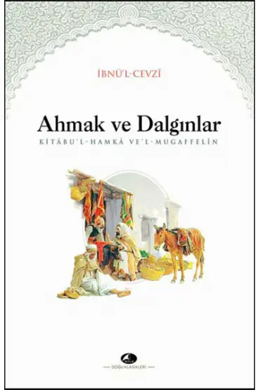 Ahmak ve Dalgınlar