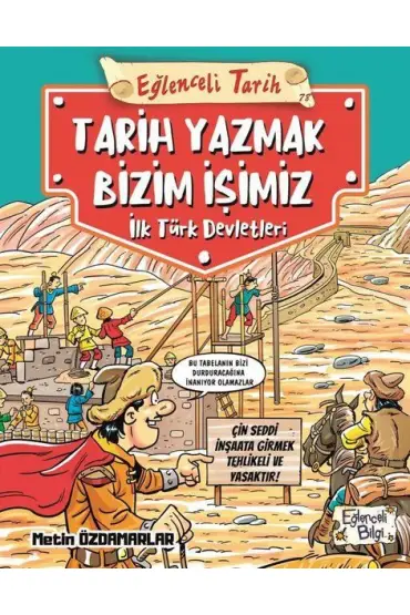 Eğlenceli Tarih: Tarih Yazmak Bizim İşimiz -  İlk Türk Devletleri