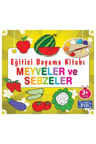 Eğitici Boyama Kitabı - Meyveler ve Sebzeler