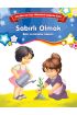 Sabırlı Olmak - Bilinç ve Karakter Gelişimi