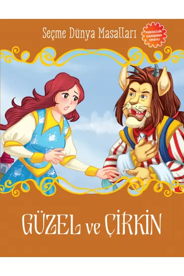 Güzel ve Çirkin - Seçme Dünya Masalları