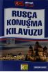 Rusça Konuşma Kılavuzu Sözlük İlaveli