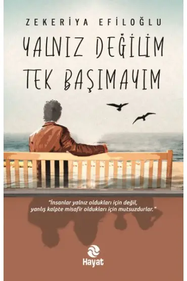 Yalnız Değilim Tek Başımayım