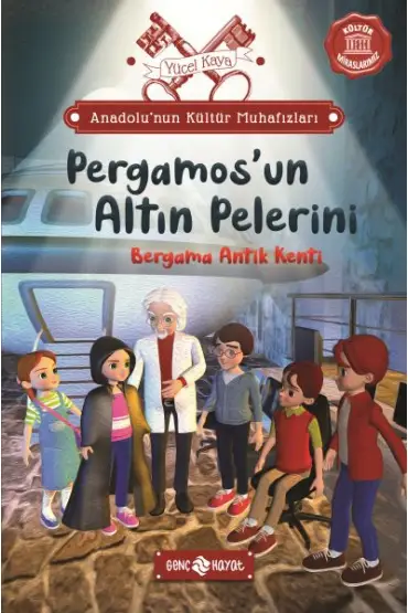 Anadolu’nun Kültür Muhafızları - 2 Bergama Antik Kent i Pergamos ’un Altın Pelerini