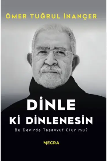 Dinle ki Dinlenesin