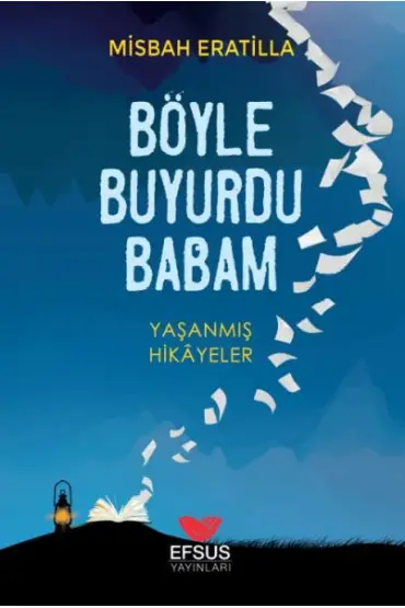 Böyle Buyurdu Babam