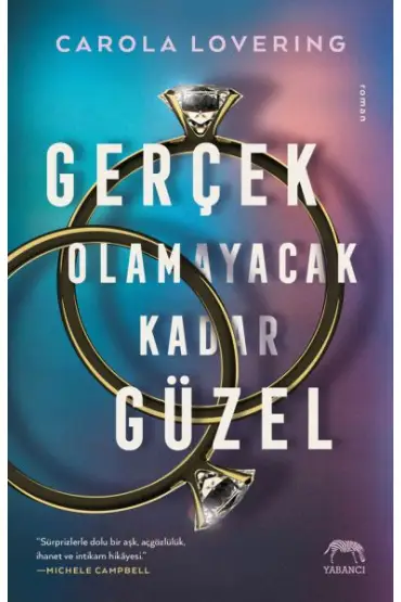 Gerçek Olamayacak Kadar Güzel