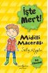 İşte Mert! - Midilli Macerası - Pet Etmemek