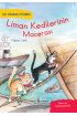 Liman Kedileri'nin Macerası - İlk Okuma Kitabım