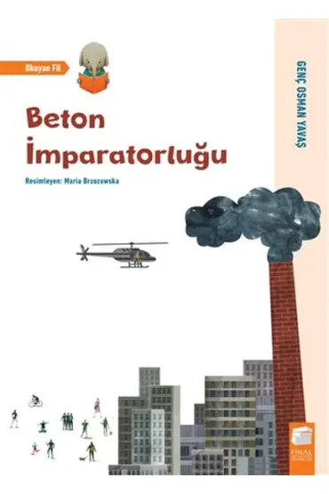 Beton İmparatorluğu - Okuyan Fil