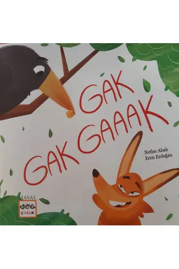 Gak Gak Gaaak