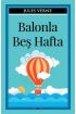 Balonla Beş Hafta