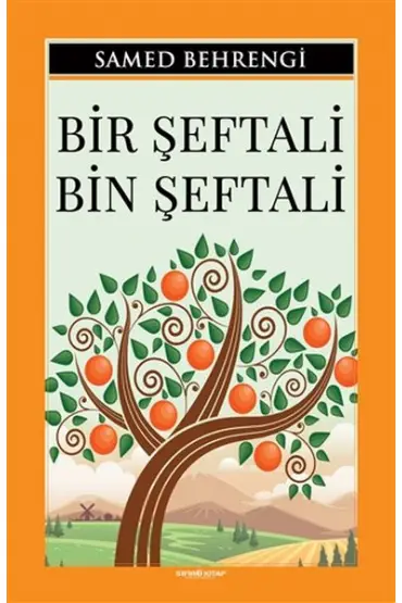 Bir Şeftali Bin Şeftali