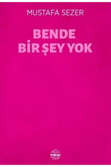 Bende Bir Şey Yok