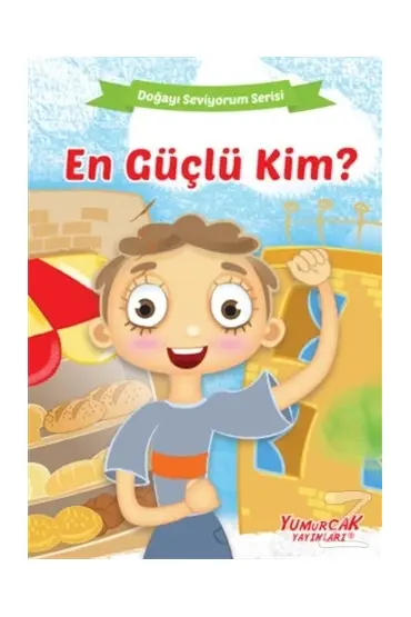 En Güçlü Kim? - Doğayı Seviyorum Serisi