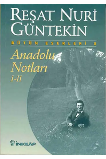 Anadolu Notları I-II