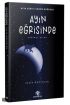 Ayın Eğrisinde - Birinci Kitap