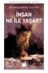 İnsan Ne İle Yaşar