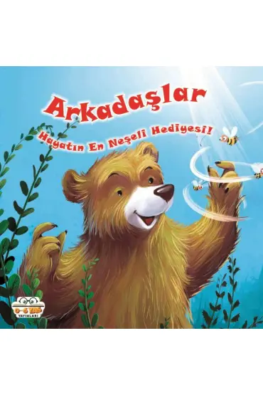 Arkadaşlar Hayatın En Neşeli Hediyesi