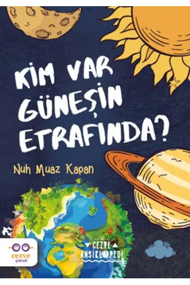 Kim Var Güneşin Etrafında ?