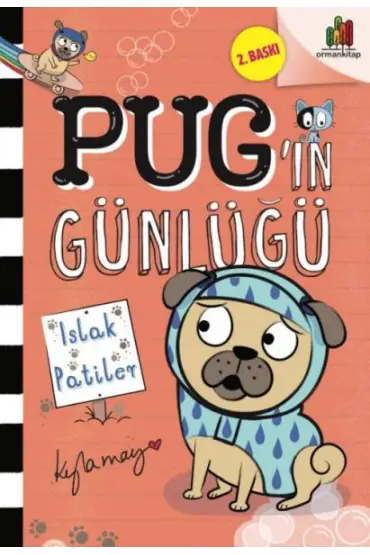 Pug’ın Günlüğü - Islak Patiler