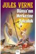 Dünya'nın Merkezine Yolculuk