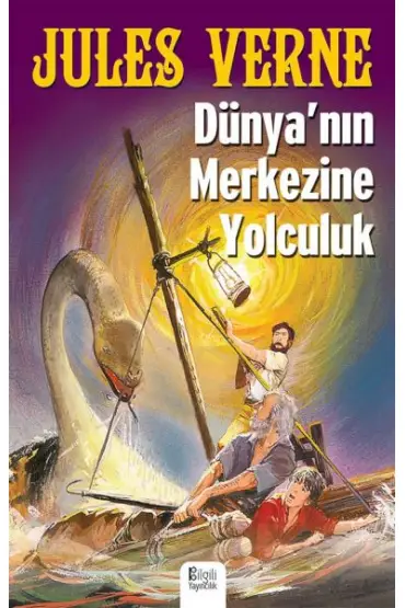 Dünya'nın Merkezine Yolculuk