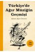  218  Türkiye’de Ağır Müziğin Geçmişi