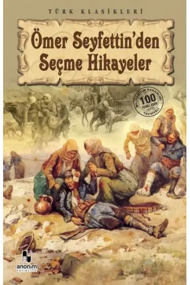  218  Ömer Seyfettin'den Seçme Hikayeler