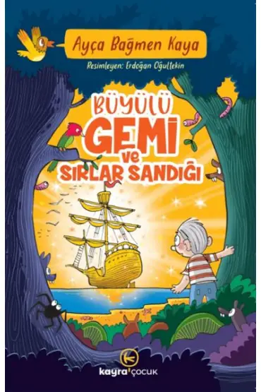 Büyülü Gemi Ve Sırlar Sandığı