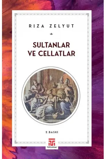 Sultanlar Ve Cellatlar